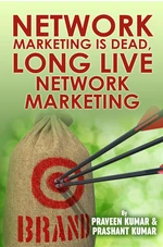 Network Marketing Is Dead, Long Live Network Marketing