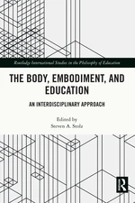 The Body, Embodiment, and Education