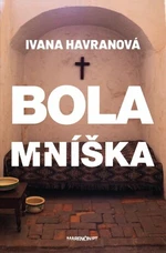 Bola mníška - Ivana Havranová - e-kniha