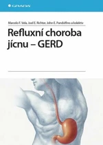 Refluxní choroba jícnu GERD - Vela Marcelo F., Richter Joel E., John E. Pandolfino