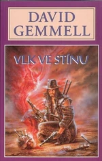 Vlk ve stínu - David Gemmell