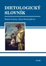 Dietologický slovník - Štěpán Svačina, Alena Bretšnajdrová - e-kniha