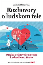 Rozhovory o ľudskom tele - Zuzana Matkovská