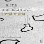 Slepá mapa - Alena Mornštajnová - audiokniha