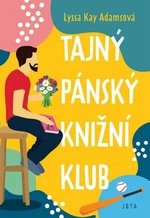 Tajný pánský knižní klub - Adamsová Lyssa Kay