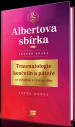 Traumatologie končetin a páteře ve středním a vyšším věku - Zdeněk Krška, Pavel Dungl