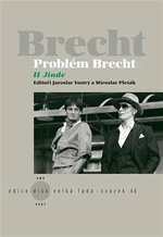 Problém Brecht II - Jinde - Jaroslav Vostrý, Miroslav Pešák