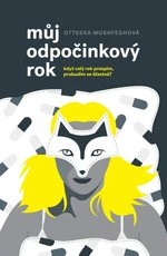 Můj odpočinkový rok - Ottessa Moshfegová - e-kniha