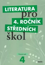 Literatura pro 4. ročník SŠ - pracovní sešit - Lukáš Andree