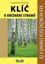 Klíč k určování stromů - Dobrylovská Dominika