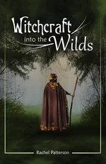Witchcraftâ¦Into the Wilds