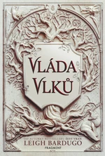 Vláda vlků - Leigh Bardugová