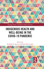 Indigenous Health and Well-Being in the COVID-19 Pandemic