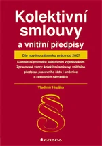 Kolektivní smlouvy a vnitřní předpisy, Hruška Vladimír