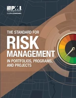 The Standard for Risk Management in Portfolios, Programs, and Projects