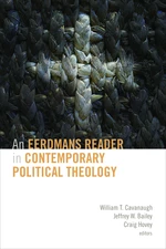 An Eerdmans Reader in Contemporary Political Theology