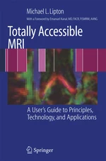 Totally Accessible MRI