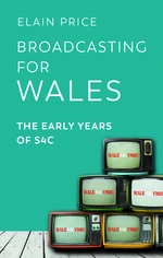 Broadcasting for Wales