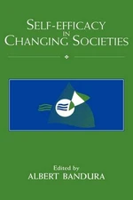 Self-Efficacy in Changing Societies