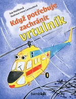 Když potřebuje zachránit vrtulník, Hoňková Iva