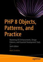 PHP 8 Objects, Patterns, and Practice