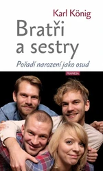 Bratři a sestry - Karl König