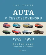 Kniha: Auta v Československu 1945-1990 od Tuček Jan