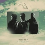 Arooj Aftab, Vijay Iyer, Shahzad Ismaily – Love In Exile CD