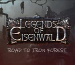 Legends of Eisenwald - Road to Iron Forest DLC Steam CD Key