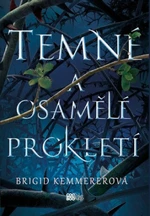 Temné a osamělé prokletí - Brigid Kemmererová