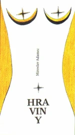 Hraviny - Miroslav Adamec, Jan Herman