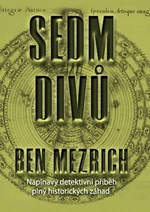 Sedm divů - Ben Mezrich