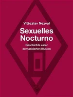 Sexuelles Nocturno - Vítězslav Nezval