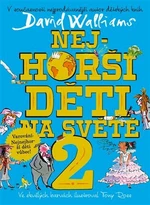 Nejhorší děti na světě 2 - David Walliams