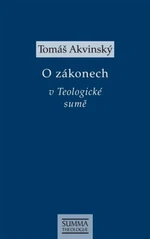 O zákonech v Teologické sumě - Tomáš Akvinský