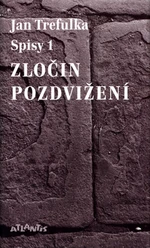 Zločin pozdvižení - Jan Trefulka