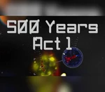 500 Years Act 1 PC Steam CD Key