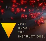 Just Read The Instructions Steam CD Key