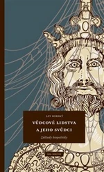 Vůdcové lidstva a jeho svůdci - Lev Borský