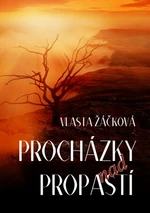 Procházky nad propastí - Vlasta Žáčková - e-kniha