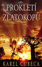 Prokletí zlatokopů - Karel Kostka Cubeca - e-kniha