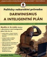 Darwinismus a inteligentní plán - Jonathan Wells