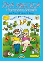 Živá abeceda s kocourem Samem – učebnice, Čtení s porozuměním NEVÁZANÉ PÍSMO Nova Script - Lenka Andrýsková