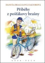 Příběhy z pošťákovy brašny - Danuša Dragulová-Faktorová, Marian Jaššo