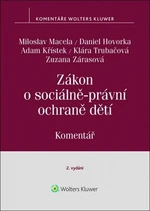 Zákon o sociálně-právní ochraně dětí - Miloslav Macela, Hovorka Daniel