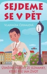 Sejdeme se v pět - Vladimíra Černajová