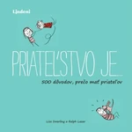 Priateľstvo je… - Lisa Swerlingová, Ralph Lazar - e-kniha