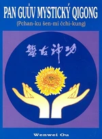 Pan Guův mystický qigong - Wenwei Ou