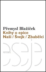 Knihy o epice - Přemysl Blažíček