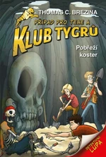 Klub Tygrů - Pobřeží koster - Thomas C. Brezina